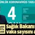 Son dakika: Sağlık Bakanı Koca son durumu açıkladı! İşte 4 Nisan koronavirüs vaka sayıları