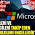 ﻿Microsoft’tan Türkiye açıklaması: Türkiye’de siyasileri ve gazetecileri takip eden casus yazılımı engelledik