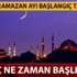 Ramazan ne zaman başlıyor? 2019 Oruç başlangıcı ne zaman? İlk oruç ne zaman başlangıcı! Ramazan ne zaman başlıyor? 2019 Oruç başlangıcı ne zaman? İlk oruç ne zaman başlangıcı!