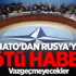 NATO'dan Rusya'ya kötü haber!