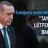 Tayyip Amca' mektubu soruşturmayı başlattı