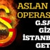 Galatasaray gizlice İstanbul'a getirdi