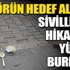 Terörün hedef aldığı sivillerin hikayesi yürek burktu