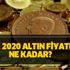 Altın fiyatları son dakika artışta! 1 Ocak 2020 altın fiyatları ne kadar? Altın fiyatları son dakika artışta! 1 Ocak 2020 altın fiyatları ne kadar?