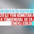 Jandarma Genel Komutanlığı'nda atama ve terfiler Jandarma Genel Komutanlığı'nda atama ve terfiler