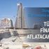 Finans Merkezi'nin temeli atıldı