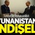 Türkiye ile Rusya anlaştı, Yunanistan endişeli