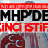 MHP'de ikinci istifa!
