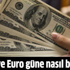 Seçim sonrası Dolar ve Euro'dan tarihi rekor. Dolar ne kadar oldu?