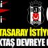﻿Galatasaray istiyordu, Beşiktaş devreye girdi. Resmi teklif iletildi