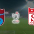 Trabzonspor-Sivasspor Trabzonspor-Sivasspor