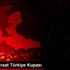 Futbol: Ziraat Türkiye Kupası