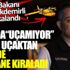 ﻿Orman Bakanı Bekir Pakdemirli fena yakalandı! 2019'da uçmaz dediği uçaktan 2020'de kaç tane kiraladı