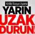 Fransa Konsolosluğundan 'Rusya' Uyarısı