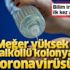 Son dakika: Bilim insanları ilk kez açıkladı! Meğer yüksek alkollü kolonyalar virüsü...
