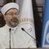 Diyanet İşleri Başkanı Erbaş'tan açıklama