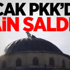 PKK'lı Hainlerden Camiye Alçak Saldırı