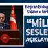Başkan Recep Tayyip Erdoğan çarşamba gününü işaret etti: "Millete seslenişte açıklayacağım"