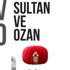 Aziz Nesin'in anısına, Sultan ve Ozan sahnede!