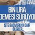 Biner lira ödemesi sürüyor! Destek olanağı için henüz geç değil! İşte başvuru şartları... Biner lira ödemesi sürüyor! Destek olanağı için henüz geç değil! İşte başvuru şartları...