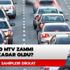 2020 MTV zammı ne kadar oldu? Araca MTV hesaplama nasıl yapılır? 2020 MTV zammı ne kadar oldu? Araca MTV hesaplama nasıl yapılır?