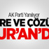 AK Parti Yanılıyor