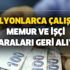 Anında alıyorsunuz! Toplu olarak para iadesi yapılıyor! Milyonlarca çalışan memur ve işçi o paraları geri alıyor!