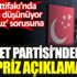 ﻿ Saadet Partisi'nden sürpriz ittifak açıklaması