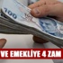 Memur ve emekliye 4 zam müjdesi