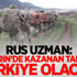 Rus uzman: Afrin'de kazanan taraf Türkiye olacak