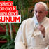 Papa Francis: Kiliselerde çocuk tacizlerini üzüntüyle öğrendim
