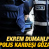 Ekrem Dumanlı'nın polis kardeşi gözaltında