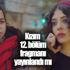 Kızım son bölüm ve 12. bölüm fragmanı