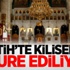 Fatih'te Kiliseler Onure Ediliyor!