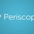 Periscope çılgınlığı her geçen gün artıyor