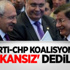 AK Parti-CHP Koalisyonu İçin 'İmkansız' Dediler
