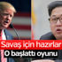 Savaş isteyen ABD ve Kuzey Kore hamleyi karşıdan bekliyor