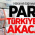 Hükümet düğmeye bastı! Para Türkiye'ye akacak Hükümet düğmeye bastı! Para Türkiye'ye akacak