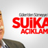 Gülen'den Sümeyye Erdoğan'a Suikast Açıklaması