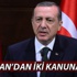 Cumhurbaşkanı Erdoğan'dan iki kanuna onay