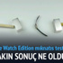 Apple Watch Edition mıknatıs testinde paramparça oldu