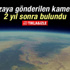 Uzaya gönderilen kamera 2 yıl sonra bulundu İZLE