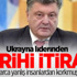 Poroşenko'dan tarihi itiraf!