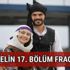 Yeni Gelin 17. bölüm fragmanı yayında mı Yeni Gelin 16. bölüm Show Tv'de izleyiciyle buluşacak Yeni Gelin 17. bölüm fragmanı yayında mı Yeni Gelin 16. bölüm Show Tv'de izleyiciyle buluşacak