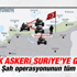Süleyman Şah operasyonu Türk ordusu Suriye'ye girdi Süleyman Şah operasyonu Türk ordusu Suriye'ye girdi