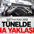 NATO'nun Karşı Çıktığı Tünelde Sona Doğru NATO'nun Karşı Çıktığı Tünelde Sona Doğru