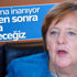 Merkel'e göre Avrupa Birliği güçlenecek