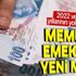 Milyonlarca memur ve emekliye yeni maaş: Mayıs ve Ağustos aylarında toplu sözleşme masası kurulacak Milyonlarca memur ve emekliye yeni maaş: Mayıs ve Ağustos aylarında toplu sözleşme masası kurulacak