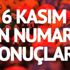 On numara sonuçları: MPİ 6 Kasım On Numara çekiliş sonucu (Milli Piyango)