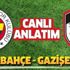 Fenerbahçe'nin Gazişehir Gaziantep karşısındaki 11'i belli oldu Fenerbahçe'nin Gazişehir Gaziantep karşısındaki 11'i belli oldu